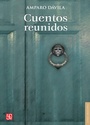 Cover: Cuentos reunidos - Fondo de cultura económica