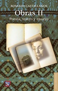 Cover: Obras II. Poes&iacute;a, teatro y ensayo - Fondo de cultura econ&oacute;mica