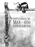 Cover: Las aventuras de Max y su ojo submarino - Fondo de cultura econ&oacute;mica