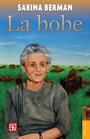 Cover: La bobe - Fondo de cultura económica