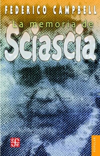 Abbildung von: La memoria de Sciascia - Fondo de cultura económica