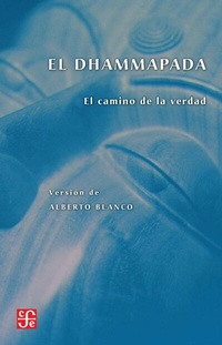 Abbildung von: El Dhammapada - Fondo de cultura económica