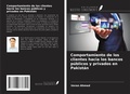 Cover: Comportamiento de los clientes hacia los bancos p&uacute;blicos y privados en Pakist&aacute;n - Ediciones Nuestro Conocimiento