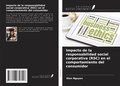Cover: Impacto de la responsabilidad social corporativa (RSC) en el comportamiento del consumidor - Ediciones Nuestro Conocimiento