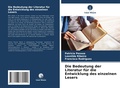 Cover: Die Bedeutung der Literatur fuer die Entwicklung des einzelnen Lesers - Verlag Unser Wissen
