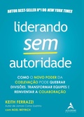 Cover: Liderando sem autoridade - Alta Books
