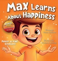 Cover: Max Learns About Happiness - Vivian Calderon