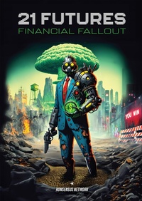 Enlarge image Cover: 21 Futures: Financial Fallout - 21 Futures
