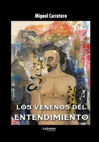 Abbildung von: Los venenos del entendimiento - Letrame Grupo Editorial