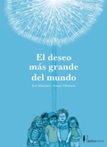 Cover: El deseo m&aacute;s grande del mundo - N&oacute;rdica Libros