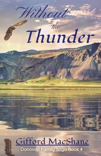 Enlarge image Cover: Without the Thunder - Gifford MacShane