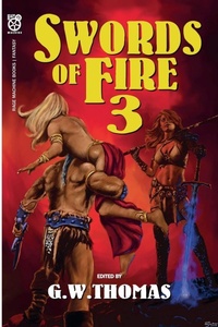 Enlarge image Cover: Swords of Fire 3 - G. W. Thomas