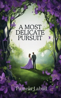 Enlarge image Cover: A Most Delicate Pursuit (The Hunt Club, #2) - Pamela Labud