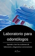 Cover: Laboratorio para odont&oacute;logos - Ksenia Basov