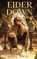 Cover: Eiderdown, Vol. 1 - Hope Zane