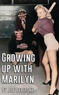 Cover: Growing Up With Marilyn - NYC Book Publishers