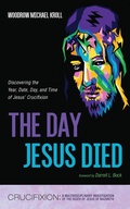 Cover: The Day Jesus Died - Wipf and Stock Publishers