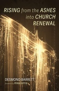 Cover: Rising from the Ashes into Church Renewal - Wipf & Stock Publishers