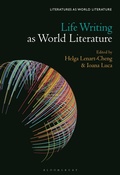 Bild: Life Writing as World Literature - Bloomsbury Academic USA