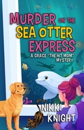 Cover: Murder on the Sea Otter Express - Turner Publishing Company