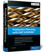 Cover: Production Planning with SAP S/4HANA - SAP PRESS