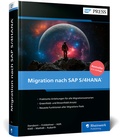 Cover: Migration nach SAP S/4HANA - SAP PRESS