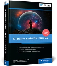 Abbildung von: Migration nach SAP S/4HANA - SAP PRESS