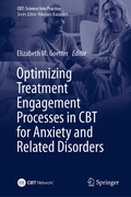 Cover: Optimizing Treatment Engagement Processes in CBT for Anxiety and Related Disorders - Springer