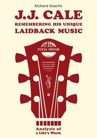 Abbildung von: J.J. Cale - Remembering his unique laidback music - tredition GmbH