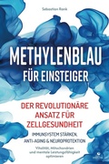 Abbildung von: Methylenblau für Einsteiger - Ambrosia Verlag