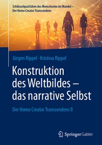 Abbildung von: Konstruktion des Weltbildes - das narrative Selbst - Springer Gabler
