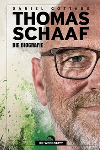 Abbildung von: Thomas Schaaf - Die Werkstatt
