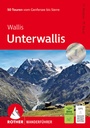 Cover: ROTHER Wanderführer Wallis: Unterwallis - Rother Bergverlag