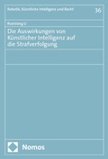 Cover: Die Auswirkungen von K&uuml;nstlicher Intelligenz auf die Strafverfolgung - Nomos