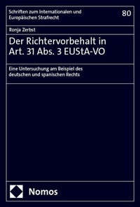 Abbildung von: Der Richtervorbehalt in Art. 31 Abs. 3 EUStA-VO - Nomos