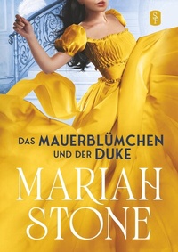 Enlarge image Cover: Das Mauerblümchen und der Duke - Zweiter Band der Sündhafte Lords-Reihe - tolino media