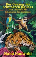Cover: Der Gesang des schwarzen Jaguars - BoD - Books on Demand