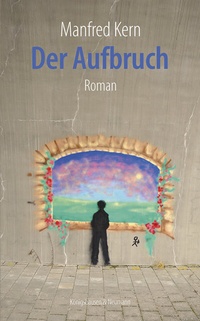 Abbildung von: Der Aufbruch - Königshausen & Neumann