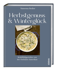 Abbildung von: Herbstgenuss & Winterglück - Stiebner