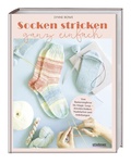 Cover: Socken stricken ganz einfach - Stiebner