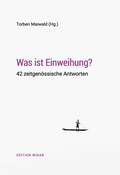 Cover: Was ist Einweihung? - Edition Widar