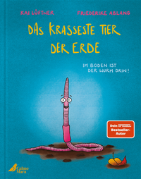 Abbildung von: Das krasseste Tier der Erde - CalmeMara Verlag