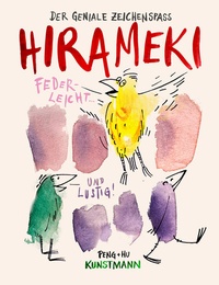 Abbildung von: HIRAMEKI - Der geniale Zeichenspaß - Antje Kunstmann Verlag