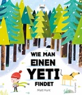 Cover: Wie man einen Yeti findet - Antje Kunstmann Verlag