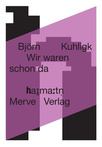 Abbildung von: Wir waren schon da - Merve