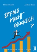Cover: Erfolg Macht Gl&uuml;cklich? - MEDU VERLAG