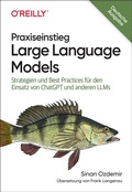 Cover: Praxiseinstieg Large Language Models - O'Reilly