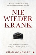 Cover: Nie wieder krank - GloryWorld-Medien