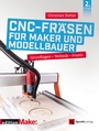 Cover: CNC-Fräsen für Maker und Modellbauer - dpunkt