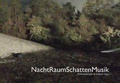 Cover: NachtRaumSchattenMusik - universi - Universit&auml;tsverlag Siegen